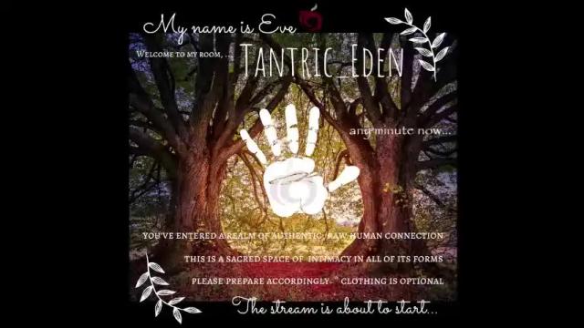 Image 2 of tantric_eden_ Stream on Chaturbate on 1 month ago